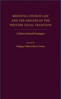 Medieval Church Law and the Origins of the Western Legal Tradition