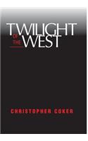 Twilight Of The West: (English)