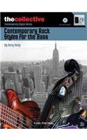 Contemporary Rock Styles for the Bass