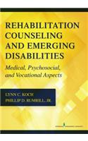 Rehabilitation Counseling and Emerging Disabilities