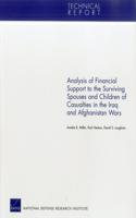 Analysis of Financial Support to the Surviving Spouses and Children of Casualties in the Iraq and Afghanistan Wars
