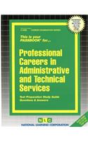 Professional Careers in Administrative and Technical Services