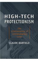 High-Tech Protectionism