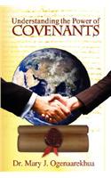 Understanding the Power of Covenants