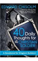 40 Daily Thoughts for the Christian Soldier