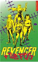 REVENGER AND THE FOG