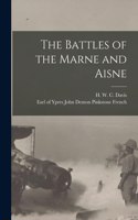 Battles of the Marne and Aisne [microform]
