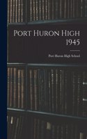 Port Huron High 1945