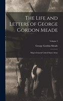 Life and Letters of George Gordon Meade