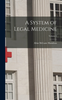 System of Legal Medicine; Volume 2