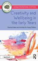 Creativity and Wellbeing in the Early Years