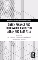 Green Finance and Renewable Energy in ASEAN and East Asia