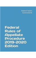 Federal Rules of Appellate Procedure 2019-2020 Edition