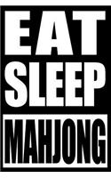 Eat Sleep Mahjong Cool Notebook for a Mahjong Player, College Ruled Journal