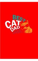 Best Cat Dad Ever: Lined Journal - Best Cat Dad Ever Black Fun-ny Kitty Kitten Cat Lover Gift - Red Ruled Diary, Prayer, Gratitude, Writing, Travel, Notebook For Men W