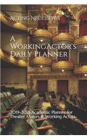 A Working Actor's Daily Planner