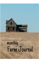 Monthly Farm Journal: record your monthly farm inputs, expenses or your next project with this 7x10 68 page monthly journal, notebook, planer.