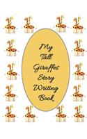 My Tall Giraffes Story Writing Book
