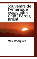 Souvenirs de l'Amérique Espagnole