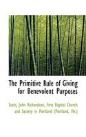 The Primitive Rule of Giving for Benevolent Purposes