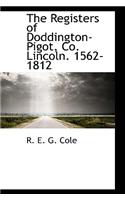The Registers of Doddington-Pigot, Co. Lincoln. 1562-1812