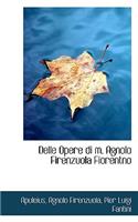 Delle Opere Di M. Agnolo Firenzuola Fiorentno