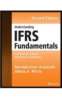 Understanding Ifrs Fundamentals: International Financial Reporting Standards