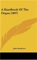 A Handbook of the Organ (1897)