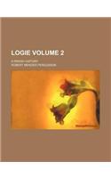 Logie Volume 2; A Parish History: (English)