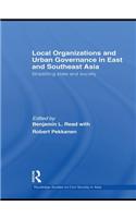 Local Organizations and Urban Governance in East and Southeast Asia