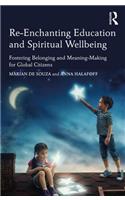 Re-Enchanting Education and Spiritual Wellbeing