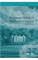 Private History of the Court of England