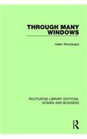 Through Many Windows: (Routledge Library Editions: Women and Business)