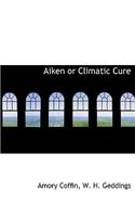 Aiken or Climatic Cure