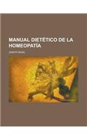 Manual Dietetico de La Homeopatia