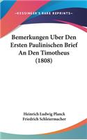 Bemerkungen Uber Den Ersten Paulinischen Brief an Den Timotheus (1808)
