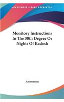 Monitory Instructions in the 30th Degree or Nights of Kadosh