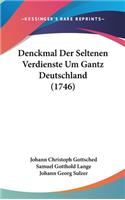 Denckmal Der Seltenen Verdienste Um Gantz Deutschland (1746)