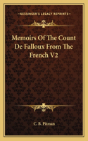 Memoirs of the Count de Falloux from the French V2