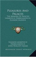 Pleasures And Palaces