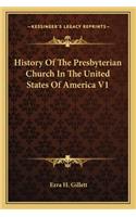 History Of The Presbyterian Church In The United States Of America V1