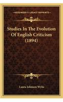 Studies in the Evolution of English Criticism (1894)