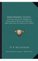 Reformed Logic