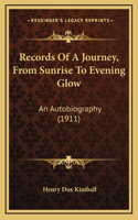 Records of a Journey, from Sunrise to Evening Glow