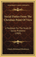 Social Duties from the Christian Point of View