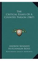 Critical Essays of a Country Parson (1867)