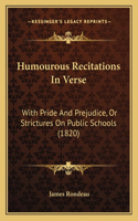 Humourous Recitations In Verse