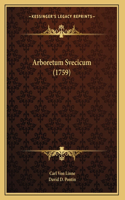 Arboretum Svecicum (1759)