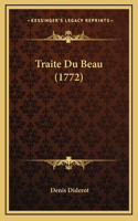 Traite Du Beau (1772): (French)