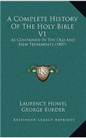A Complete History Of The Holy Bible V1